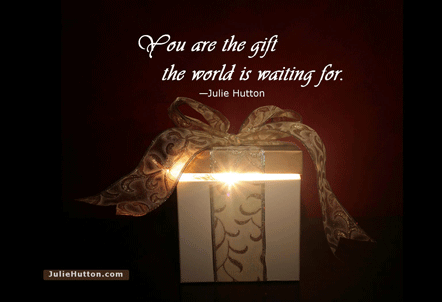 You are the gift